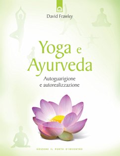 Yoga e Ayurveda (eBook, ePUB) - Frawley, David