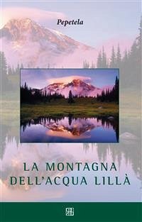 La montagna dell’acqua lillà (eBook, ePUB) - Pepetela