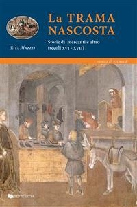 Cover La trama Nascosta - Storie di mercanti e altro (eBook, ePUB)
