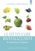 Le otto cure rivitalizzanti (eBook, ePUB)