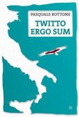 Twitto Ergo Sum (eBook, ePUB)