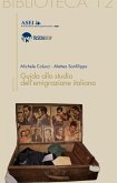 Guida allo studio dell'emigrazione italiana (eBook, ePUB)