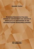 Economia Saggistica Italiana: Sistemi di Contenimento del Rischio di Anacoluti e di Anacronismi in Una Riformattazione Redazionale Europea (eBook, ePUB)