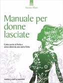 Manuale per donne lasciate (eBook, ePUB)