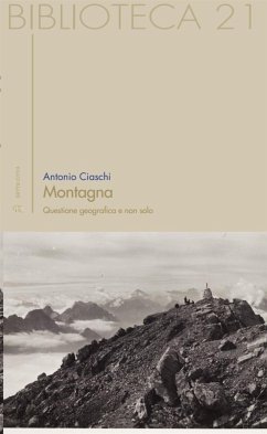 Montagna - Questione geografica e non solo (eBook, ePUB) - Ciaschi, Antonio
