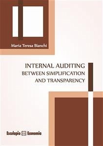 Internal auditing between simplification and transparency (eBook, ePUB) - Teresa Bianchi, Maria