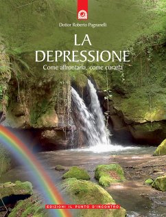 La depressione (eBook, ePUB) - Pagnanelli, Roberto