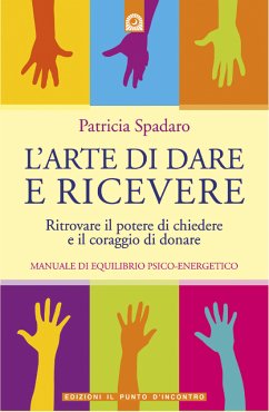 L'arte di dare e ricevere (eBook, ePUB) - Spadaro, Patricia