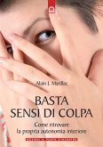 Basta sensi di colpa (eBook, ePUB)