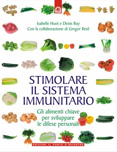 Stimolare il sistema immunitario (eBook, ePUB) - Huot, Isabelle; Roy, Denis