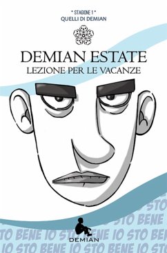 Demian Estate. Stagione 1. Lezioni per le vacanze (eBook, ePUB) - VV., AA.