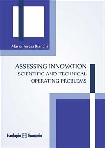 Assessing Innovation Scientific and technical operating problems (eBook, ePUB) - Teresa Bianchi, Maria