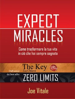 Expect miracles (eBook, ePUB) - Vitale, Joe