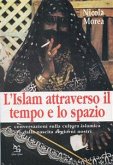 L’islam attraverso il tempo e lo spazio (eBook, ePUB)