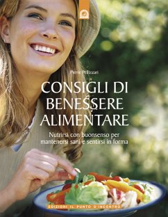 Consigli di benessere alimentare (eBook, ePUB) - Pellizzari, Pierre