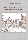 Verona e il Veneto nel Risorgimento (eBook, ePUB)