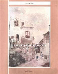 Le dominazioni in Calabria. Analisi storico - linguistica (eBook, PDF) - De Rose, Luigi