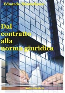 Dal contratto alla norma giuridica (eBook, ePUB) - Montefusco, Edoardo