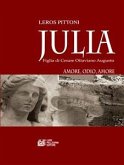 Julia. Figlia di Cesare Ottaviano Augusto (eBook, ePUB)