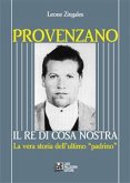 Provenzano. Il Re di Cosa Nostra (eBook, PDF)