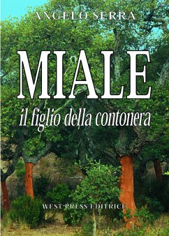 Miale il figlio della Contonera (eBook, ePUB) - Serra, Angelo