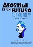 Aforismi di un futuro light (eBook, ePUB)