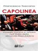 Capolinea. Viaggio ironico e amaro nell'italia della seconda Repubblica (eBook, ePUB)