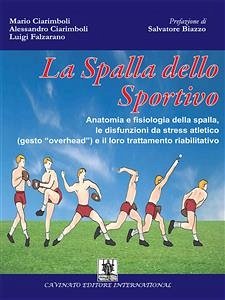 La spalla dello Sportivo (eBook, ePUB) - Ciarimboli, Alessandro; Falzarano, Luigi; Mario, Ciarimboli