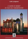 Il sogno di Marat in fuga dal Turkmenistan (eBook, ePUB)