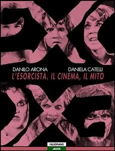 L'Esorcista (eBook, PDF) - Arona, Danilo; Catelli, Daniela