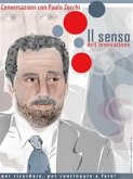 Il senso dell'innovazione. Conversazioni con Paolo Zocchi (eBook, ePUB)