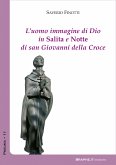 L'uomo immagine di Dio in Salita e Notte di san Giovanni della Croce (eBook, ePUB)