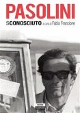 Pier Paolo Pasolini sconosciuto (eBook, PDF)
