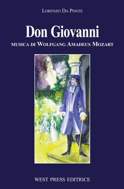 Don Giovanni (eBook, ePUB) - Amadeus Mozart, Wolfgang; Da Ponte, Lorenzo