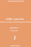 LAMS, come fare. Guida al Learning Activity Management System (eBook, PDF)