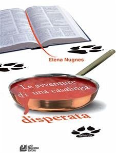 Le Avventure di una Casaliga Disperata (eBook, ePUB) - Nugnes, Elena