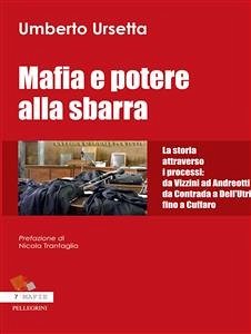Mafia e potere alla sbarra (eBook, ePUB) - Ursetta, Umberto