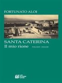 SANTA CATERINA. Il mio rione (italiano - Inglese) (eBook, ePUB)