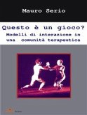 Questo è un gioco? (eBook, ePUB)