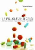 Le pillole anti crisi (eBook, ePUB)