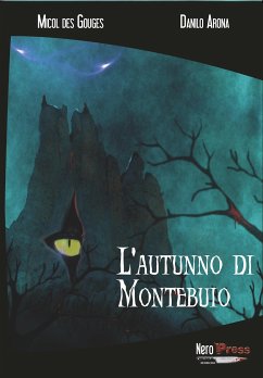 L'autunno di Montebuio (eBook, ePUB) - Arona, Danilo; Des Gouges, Micol