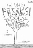 FREAKS! 8 Racconti (eBook, ePUB)