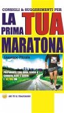 Consigli & suggerimenti per la tua prima maratona (eBook, PDF)