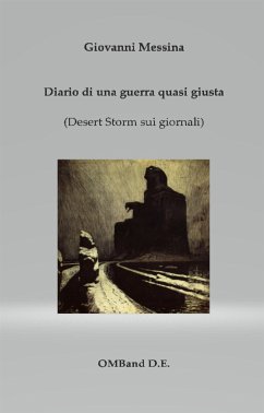 Diario di una guerra quasi giusta (eBook, ePUB) - Messina, Giovanni