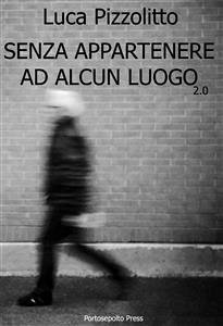 Cover Senza appartenere ad alcun luogo 2.0 (eBook, ePUB)