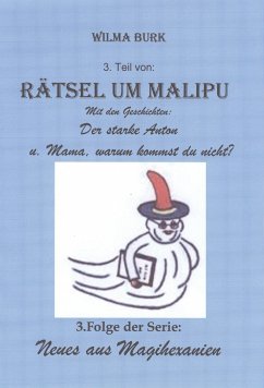 Rätsel um Malipu 3. Teil (eBook, ePUB) - Burk, Wilma