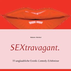 SEXtravagant. (eBook, ePUB)