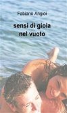 Sensi di gioia nel vuoto (eBook, PDF)