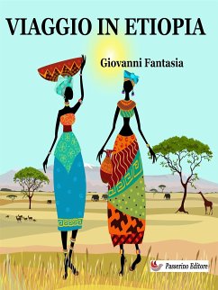Viaggio in Etiopia (eBook, ePUB) - Fantasia, Giovanni