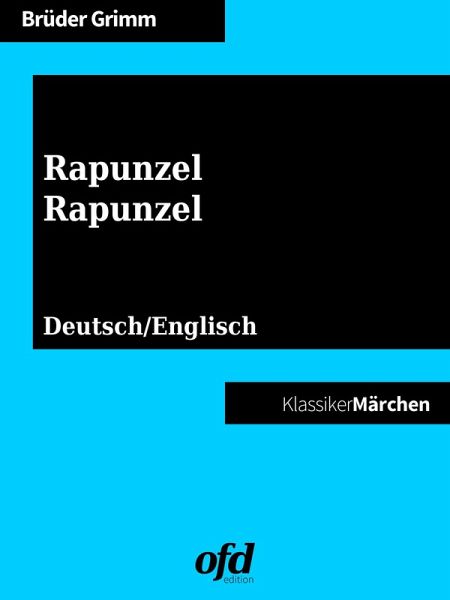 Rapunzel - Rapunzel (eBook, ePUB) Rapunzel - Rapunzel (eBook, ePUB)